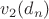 $v_2(d_n)$ $v_2(d_n)$