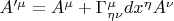 $A'^\mu = A^\mu + \Gamma^\mu_{\eta\nu}dx^\eta A^\nu$