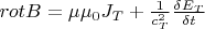 $rotB= \mu \mu_0 J_T +  \frac {1} {c^2 _T} \frac {\delta E_T} {\delta t}$