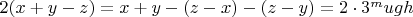 $2(x+y-z) =x+y-(z-x) - (z -y ) = 2\cdot3^m ugh$