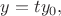 $y=ty_0,$