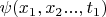 $\psi (x_1,x_2...,t_1)$