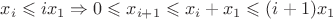 $x_i\leqslant ix_1 \Rightarrow 0\leqslant x_{i+1}\leqslant x_i+x_1\leqslant (i+1)x_1$