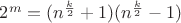 $2^m=(n^{\frac{k}{2}}+1)(n^{\frac{k}{2}}-1)$ $2^m=(n^{\frac{k}{2}}+1)(n^{\frac{k}{2}}-1)$