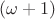 $(\omega+1)$