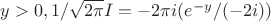 $y>0 , 1/\sqrt{2\pi}I=-2\pi i(e^{-y}/(-2i))$