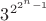 $3^{2^{2^n-1}}$