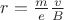 $r=\frac{m}{e} \frac{v}{B}$