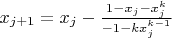 $x_{j+1}=x_j-\frac{1-x_j-x_j^k}{-1-kx_j^{k-1}}$