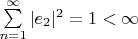 $\sum\limits_{n=1}^{\infty}|e_2|^2=1< \infty$