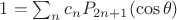 $1=\sum _n c_n P_{2n+1}(\cos\theta)$