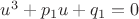 $u^3+p_1{u}+q_1=0$
