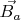 $\vec{B_a}$