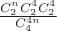 $ \frac{C^{n}_{2}C^{4}_{2}C^{4}_{2}}{C^{4n}_{4}}$