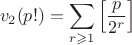 $$v_2(p!)=\sum \limits_{r \geqslant 1}\left[\frac{p}{2^r}\right]$$