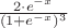 $\frac{2 \cdot e^{-x}}{(1 + e^{-x})^3}$