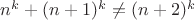 $n^k+(n+1)^k\ne(n+2)^k$