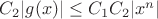 $C_2 |g(x)| \leq C_1 C_2|x^n|$ $C_2 |g(x)| \leq C_1 C_2|x^n|$