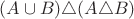 $(A\cup B)\triangle (A\triangle B)$