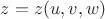 $z=z(u,v,w)$