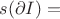 $s(\partial I)=$