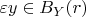 $\varepsilon y\in  B_Y(r)$