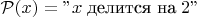 $\mathcal P(x)=