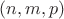 $(n,m,p)$