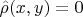 $\hat{\rho}(x,y) = 0$