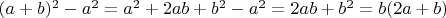 $(a+b)^2-a^2=a^2+2ab+b^2-a^2=2ab+b^2=b(2a+b)$