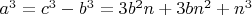 ${a^3  = c^3 - b^3 = 3b^2n + 3bn^2 + n^3}$