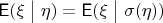 $\mathsf E(\xi \bigm| \eta)=\mathsf E(\xi \bigm| \sigma(\eta))$