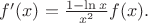 $f'(x)=\frac{1-\ln x}{x^2}f(x).$