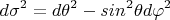 $$d\sigma ^2=d\theta ^2-sin^2\theta d\varphi ^2$$