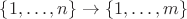 $\{1, \ldots, n\} \to \{1, \ldots, m\}$