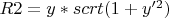 $R2=y*scrt(1+y'^2)$