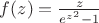$ f(z)=\frac{z}{e^{z^2}-1}$