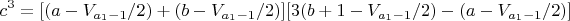 $$c^3=[(a-V_{a_1-1}/2)+(b-V_{a_1-1}/2)][3(b+1-V_{a_1-1}/2)-(a-V_{a_1-1}/2)]$$