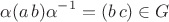 $$\alpha (a\,b)\alpha ^{-1}=(b\,c)\in G$$