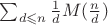 $\sum_{d \leqslant n}^{} \frac1d  M(\frac{n}d)$