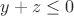 $y+z\leq0$ $y+z\leq0$