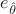 $e_{\hat{\theta}}$