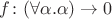 $f\colon(\forall\alpha.\alpha)\to0$ $f\colon(\forall\alpha.\alpha)\to0$