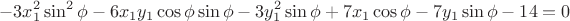 $$-3x_1^2\sin^2\phi-6x_1y_1\cos\phi\sin\phi-3y_1^2\sin\phi+7x_1\cos\phi-7y_1\sin\phi-14=0$$