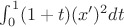 $\int_{0}^{1}(1+t)(x')^2dt$