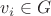 $v_i \in  G$