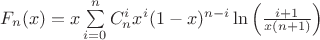 $F_n(x) = x\sum\limits_{i=0}^{n}C_{n}^{i}x^i(1-x)^{n-i}\ln\left(\frac{i+1}{x(n+1)}\right)$ $F_n(x) = x\sum\limits_{i=0}^{n}C_{n}^{i}x^i(1-x)^{n-i}\ln\left(\frac{i+1}{x(n+1)}\right)$