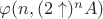$\varphi(n,(2\uparrow)^nA)$