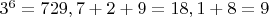 $3^6=729,  сумма цифр 7+2+9=18, 1+8=9$