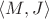 $\langle M, J \rangle$